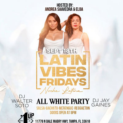 Latin Vibes Fridays All White Party at 1UP Entertainment Tampa