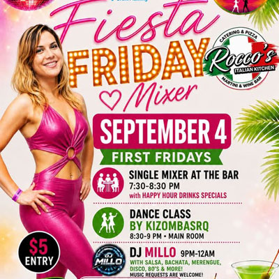 Fiesta Friday & Singles Mixer at Rocco's Italian Kitchen