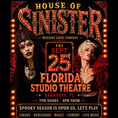 House of Sinister Live at Florida Studio Theatre Sarasota